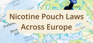 Nicotine Pouch Laws Across Europe