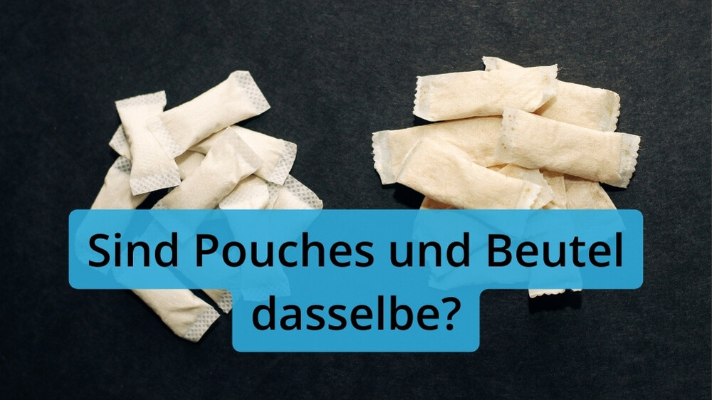 Sind Pouches und Beutel dasselbe?