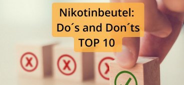 Nikotinbeutel Anwendung: die Do's and Don'ts