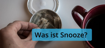 Was ist Snooze?