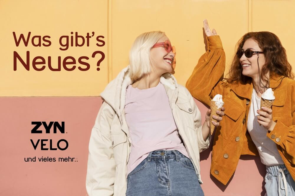 Was gibt's Neues? Neuerscheinungen von VELO, LYFT, ZYN und vieles mehr